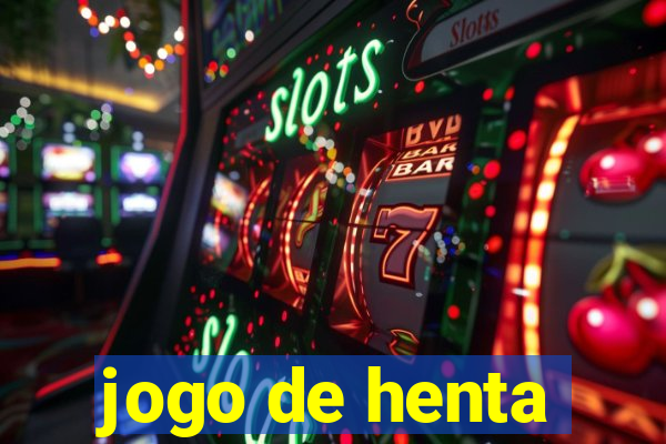 jogo de henta